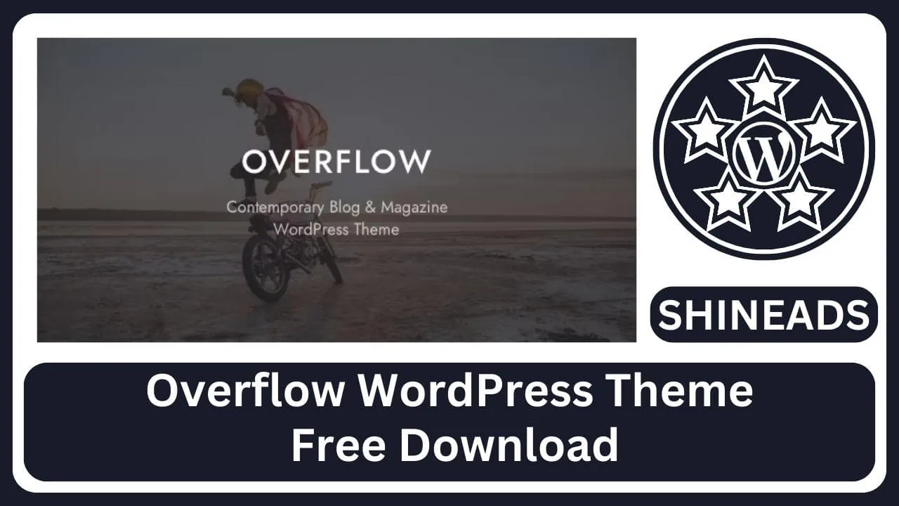 Overflow WordPress Theme Free Download v1.5.7