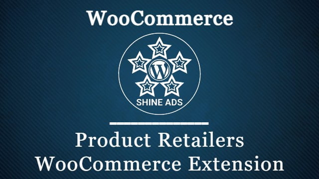 Product Retailers WooCommerce Extension Free Download v1.18.3