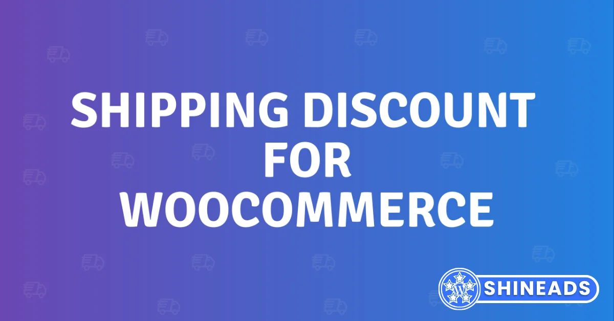 Shipping Discount for WooCommerce Free Download v5.5.0