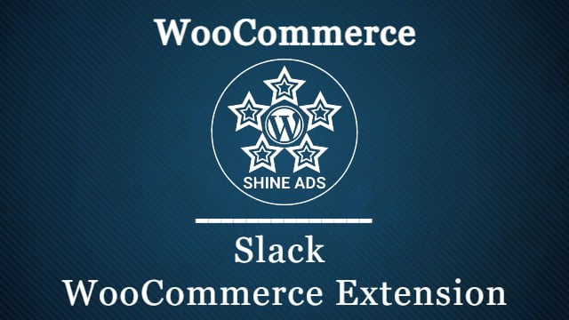 Slack WooCommerce Extension Free Download v1.2.7