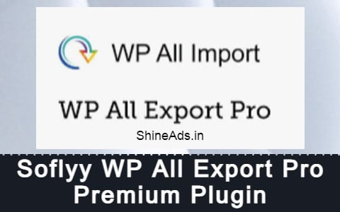 Soflyy WP All Export Pro Premium Free Download v1.7.4