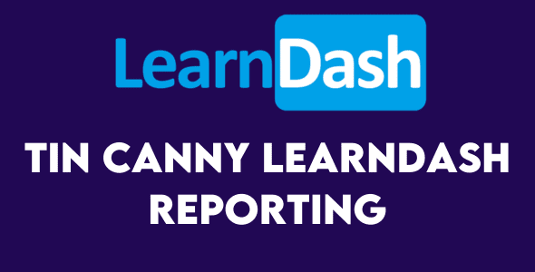 Tin Canny LearnDash Reporting Free Download v5.1.1