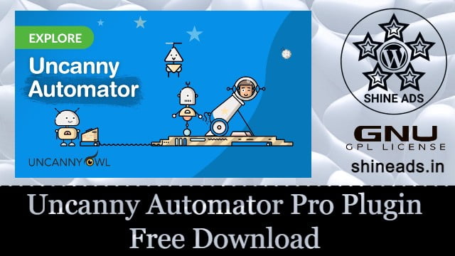 Uncanny Automator Pro Plugin Free Download v7.2.0.2