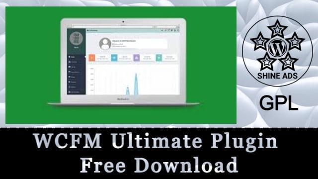 WCFM Ultimate Plugin Free Download v6.7.7