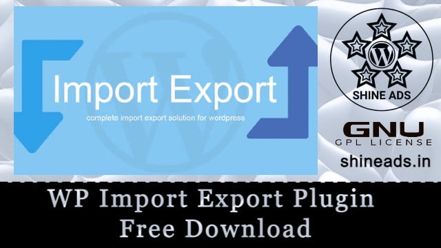 WP Import Export Plugin Free Download v4.0.15