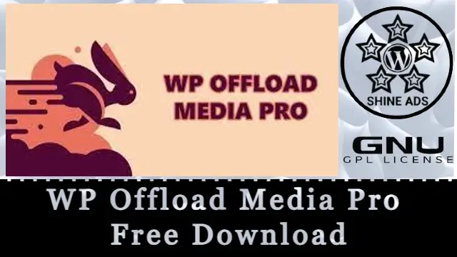 WP Offload Media Pro Free Download v3.3.1