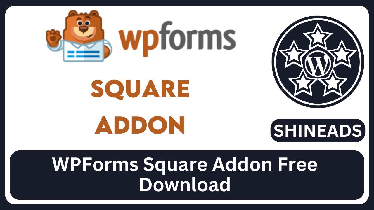 WPForms Square Addon Free Download v1.14.0