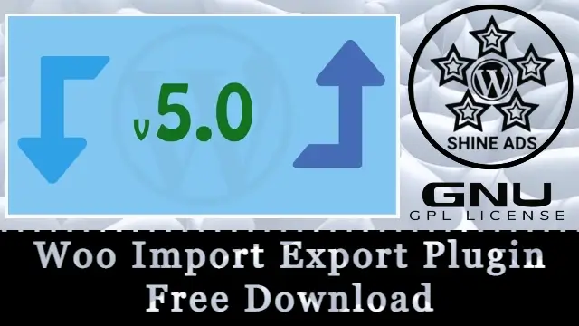 Woo Import Export Plugin Free Download v6.0.15