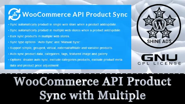 WooCommerce API Product Sync with Multiple WooCommerce StoresFree Download Free Download v3.2.0