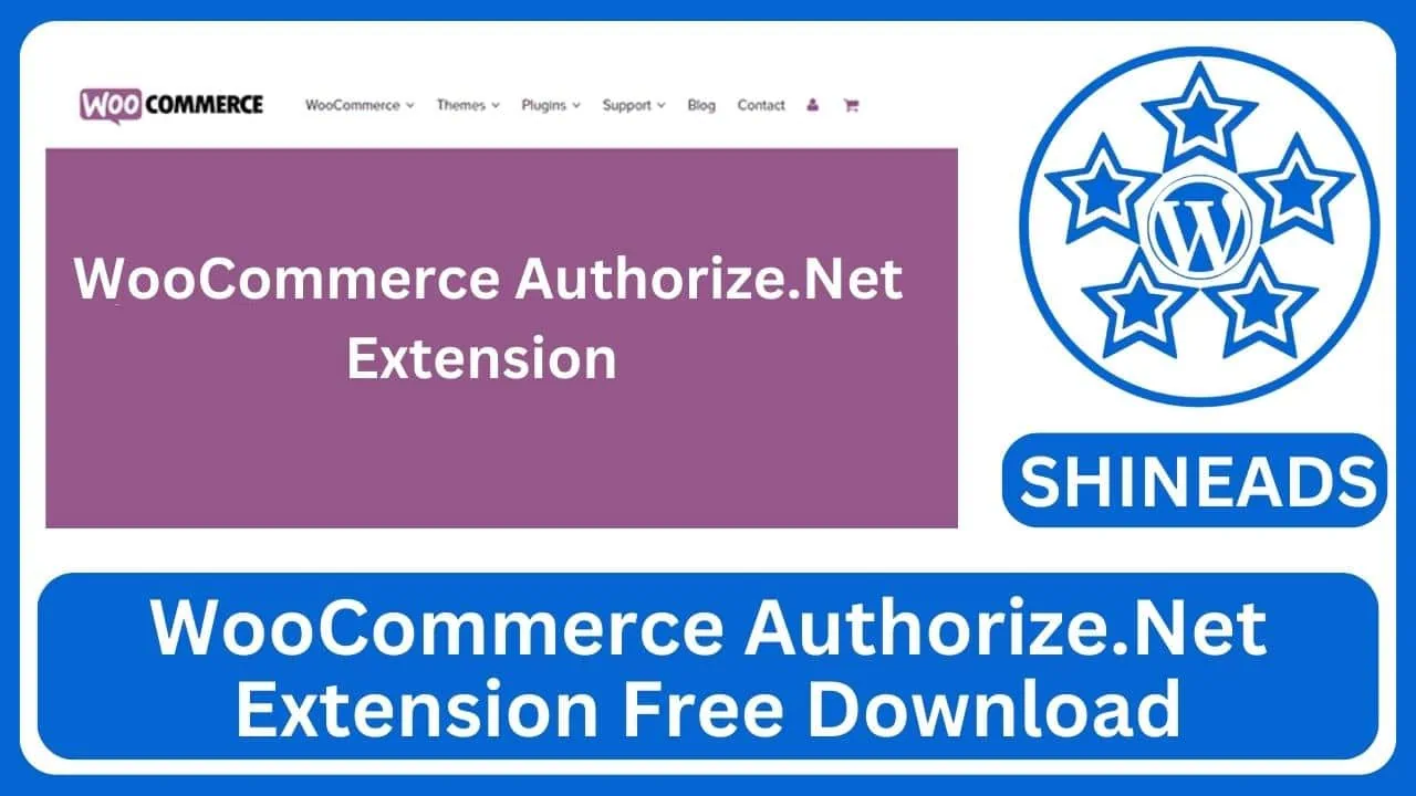 WooCommerce Authorize.Net Extension Free Download v3.10.16