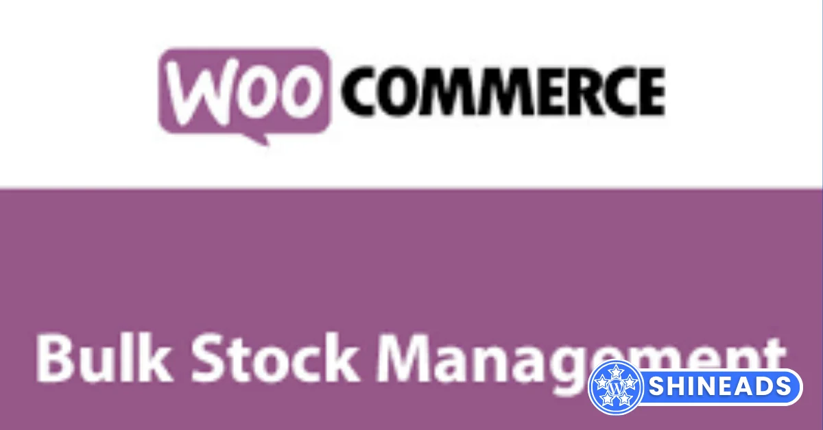 WooCommerce Bulk Stock Management Free Download v2.3.5