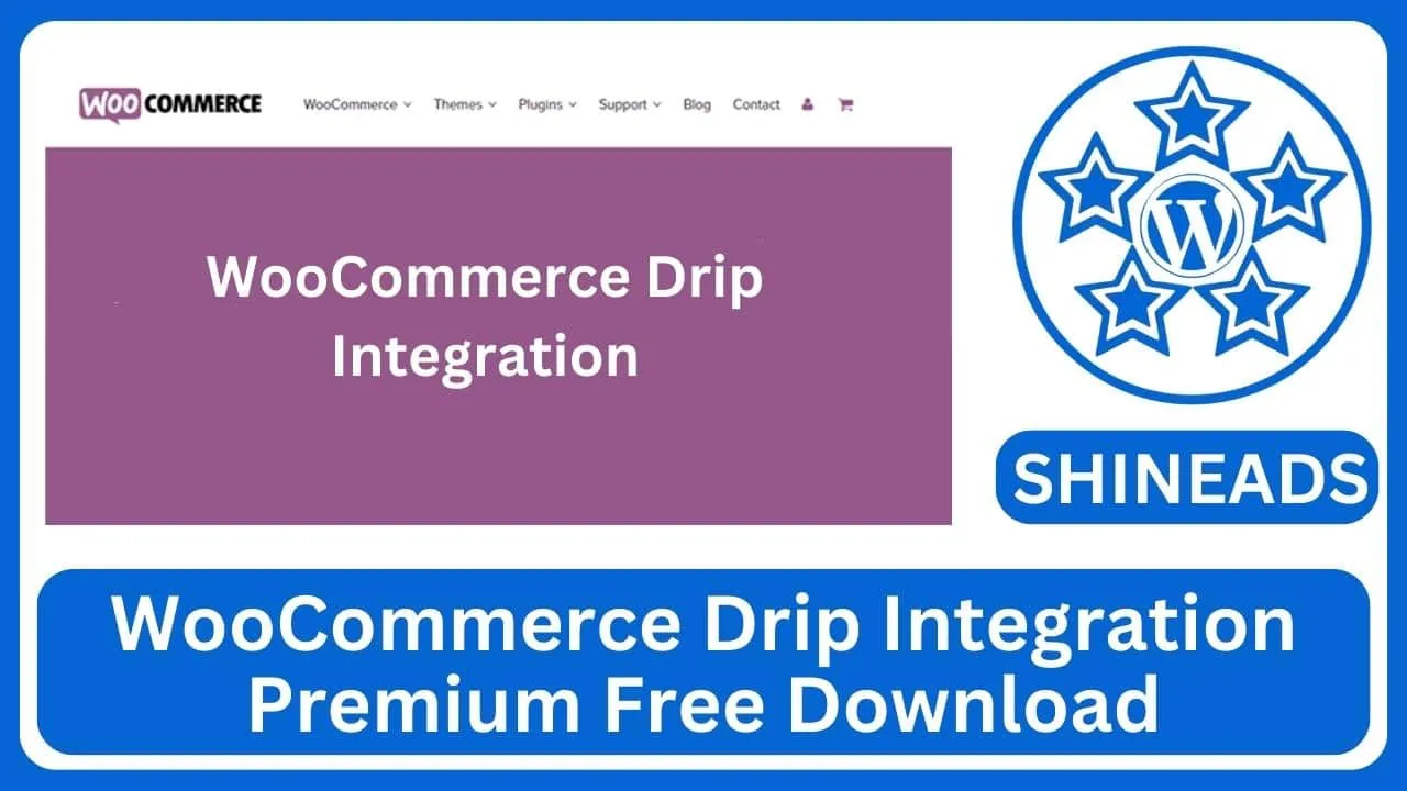 WooCommerce Drip Integration Free Download v1.3.3