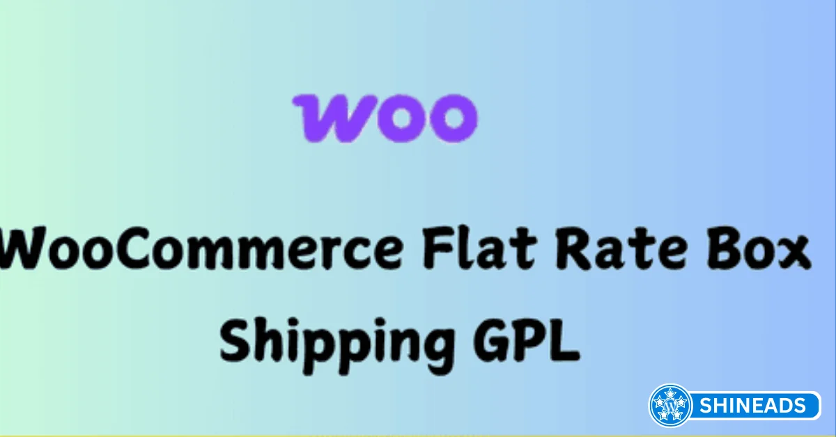 WooCommerce Flat Rate Box Shipping Plugin Free Download v2.5.2