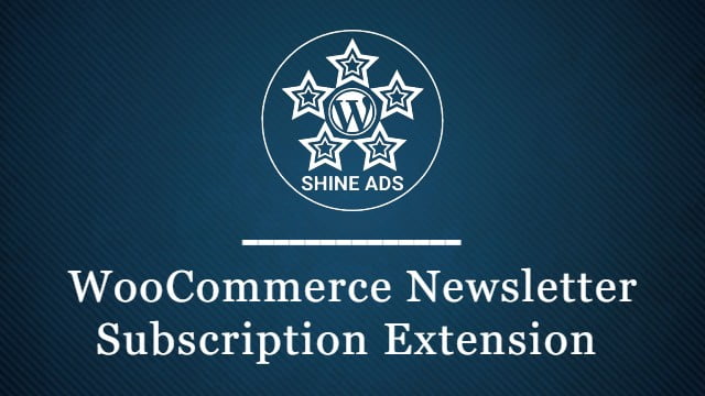 WooCommerce Newsletter Subscription Extension Free Download v3.7.0