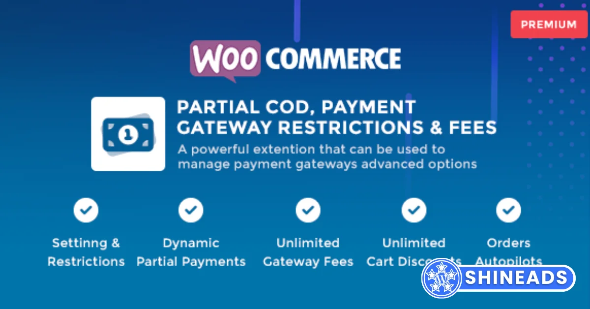 WooCommerce Partial COD – Payment Gateway Restrictions & Fees Free Download v1.5.3