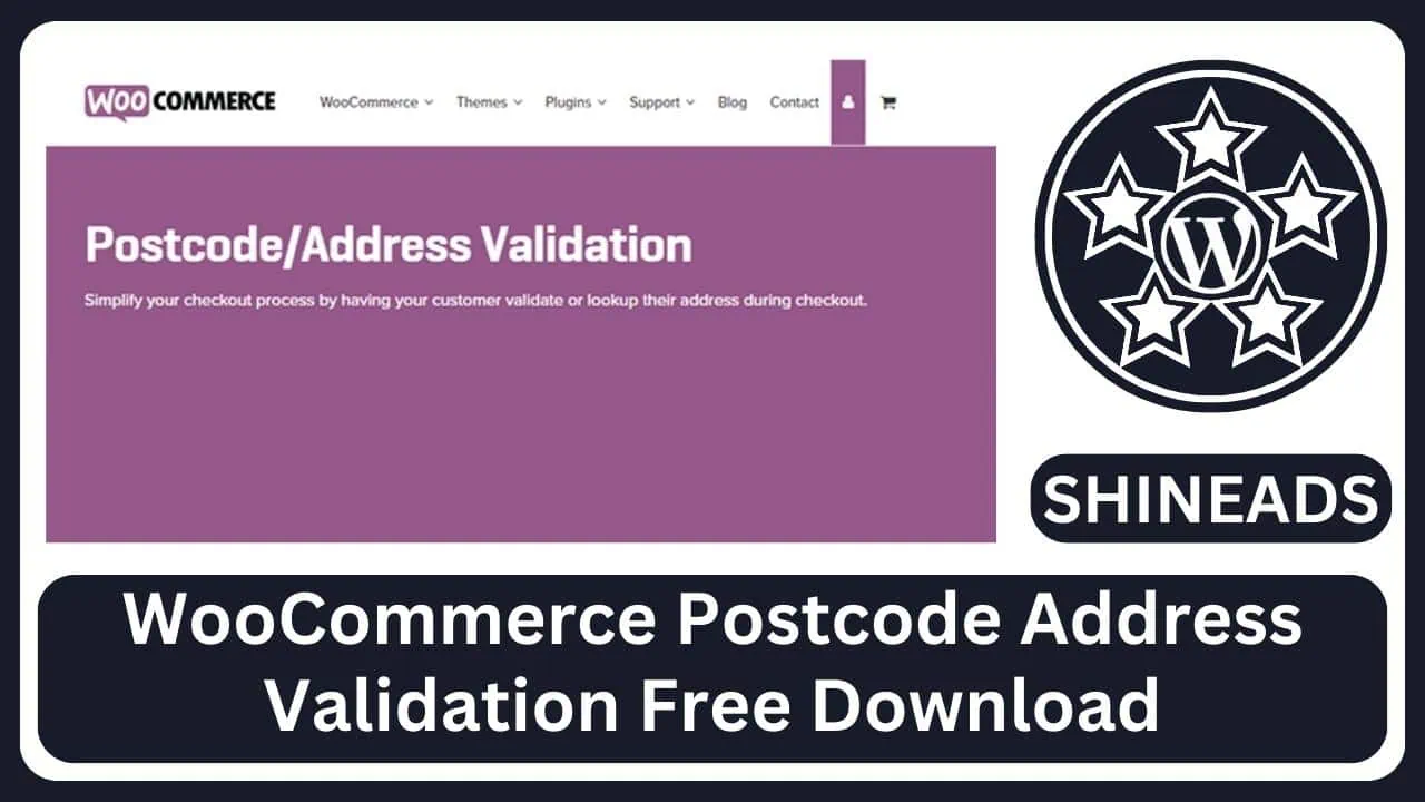 WooCommerce Postcode Address Validation Free Download v2.11.4