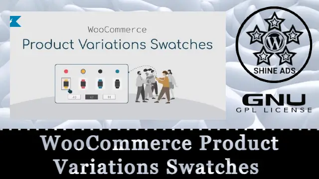 WooCommerce Product Variations Swatches Free Download v1.1.12