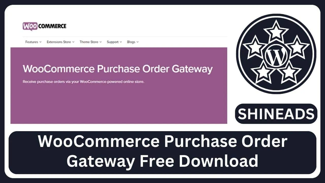 WooCommerce Purchase Order Gateway Free Download v1.5.10