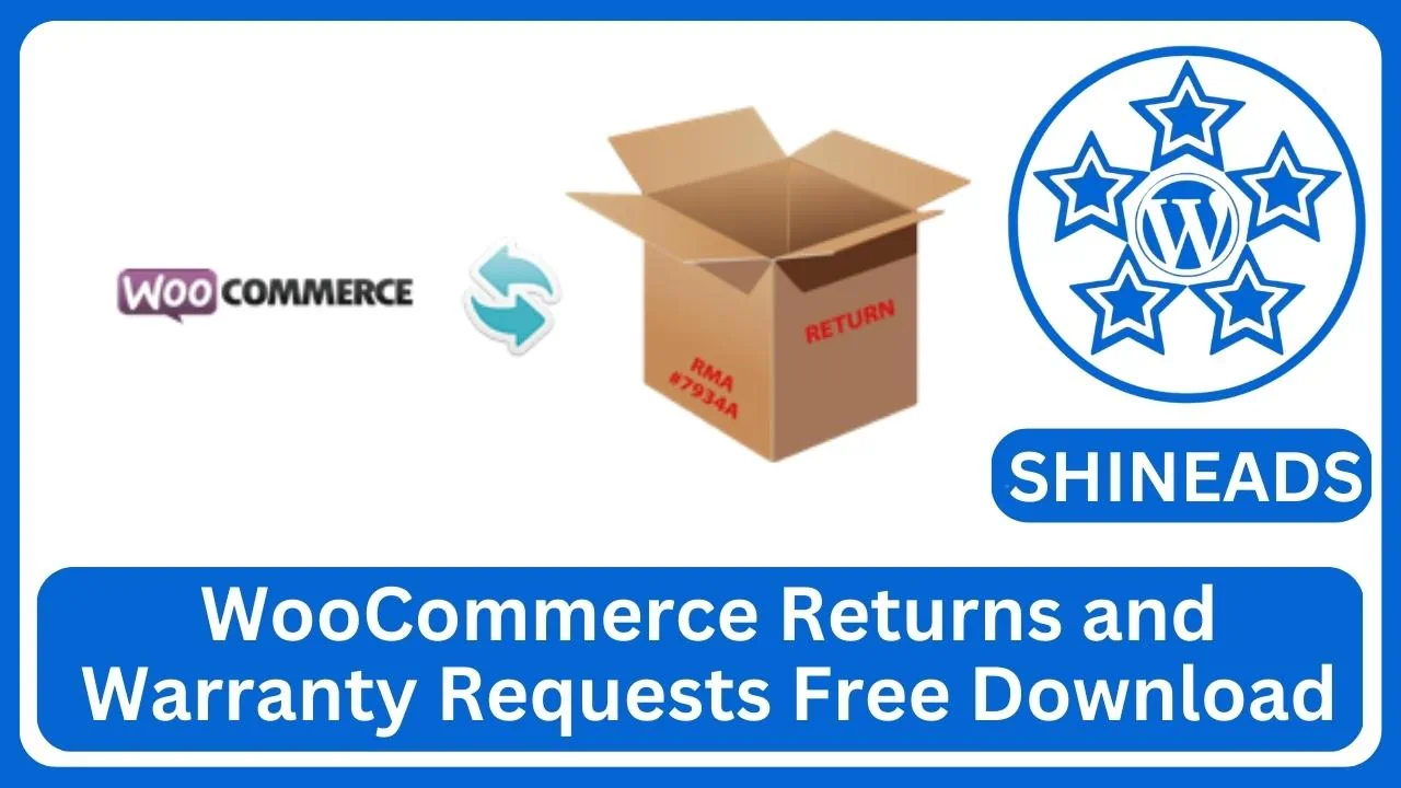 WooCommerce Returns and Warranty Requests Free Download v2.7.7
