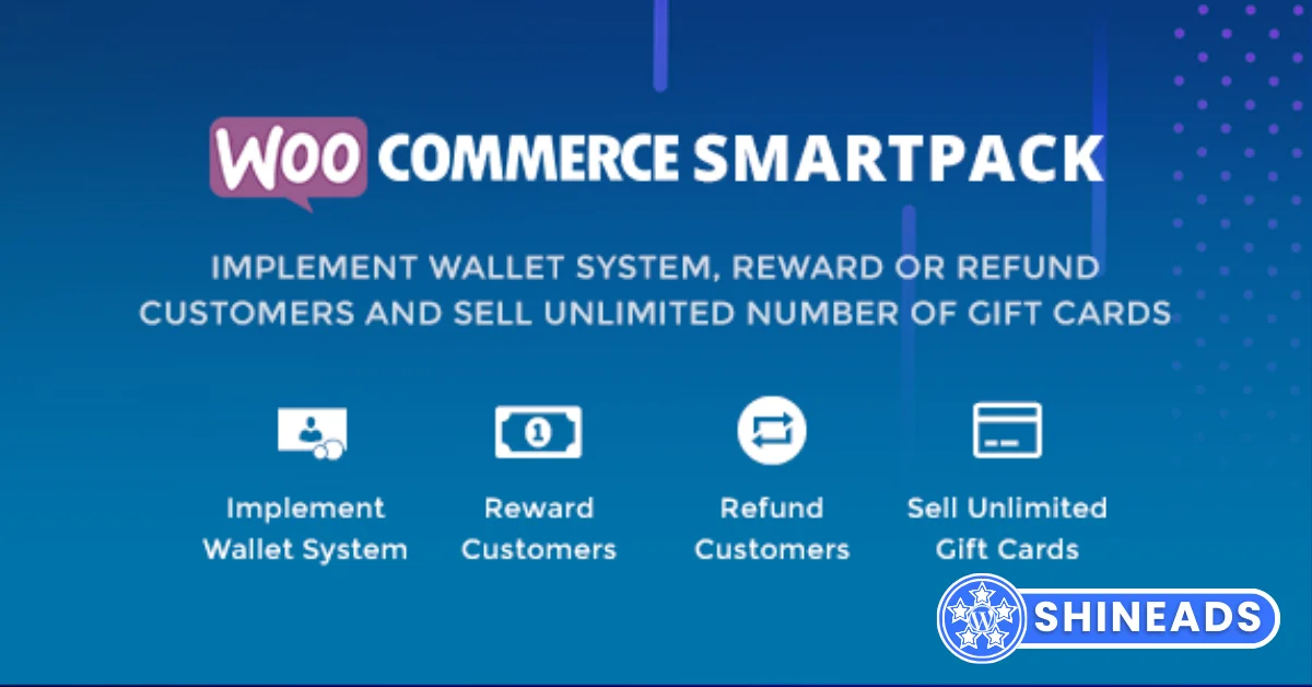 WooCommerce Smart Pack – Gift Card, Wallet, Refund & Reward Free Download v1.5.3