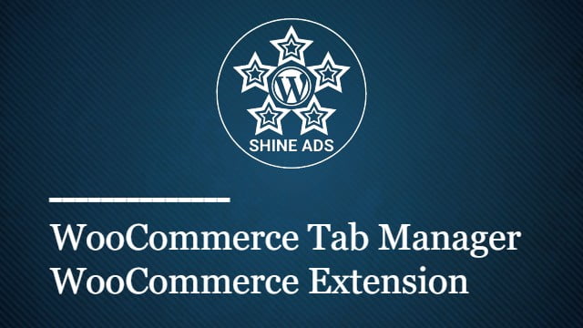 WooCommerce Tab Manager Free Download v1.16.3