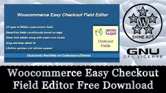 Woocommerce Easy Checkout Field Editor Free Download v3.8.0