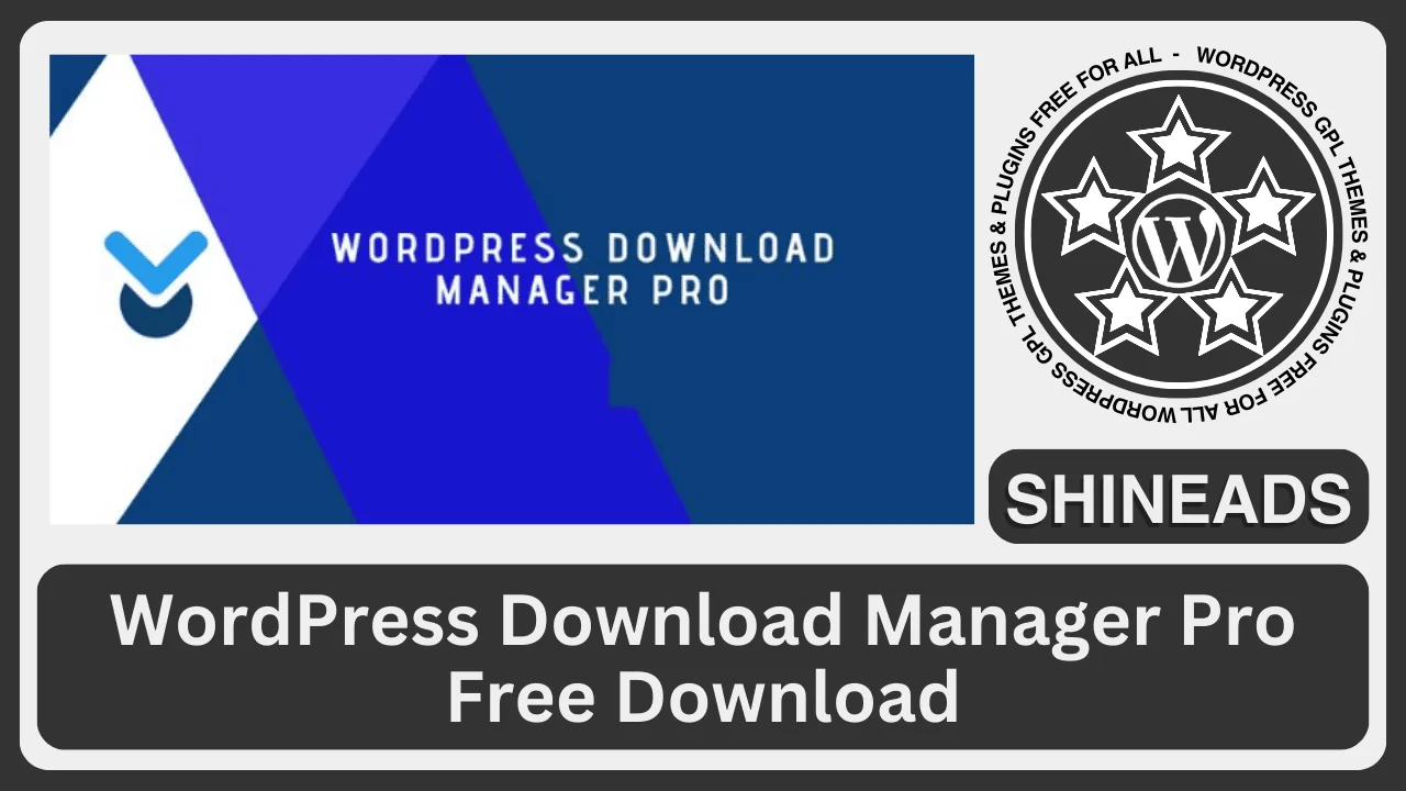 WordPress Download Manager Pro Free Download v7.3.5