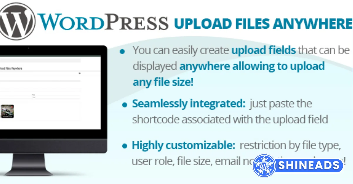 WordPress Upload Files Anywhere Plugin  Free Download v2.7