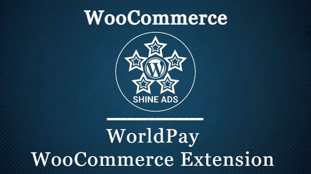 WorldPay WooCommerce Extension Free Download v5.3.6