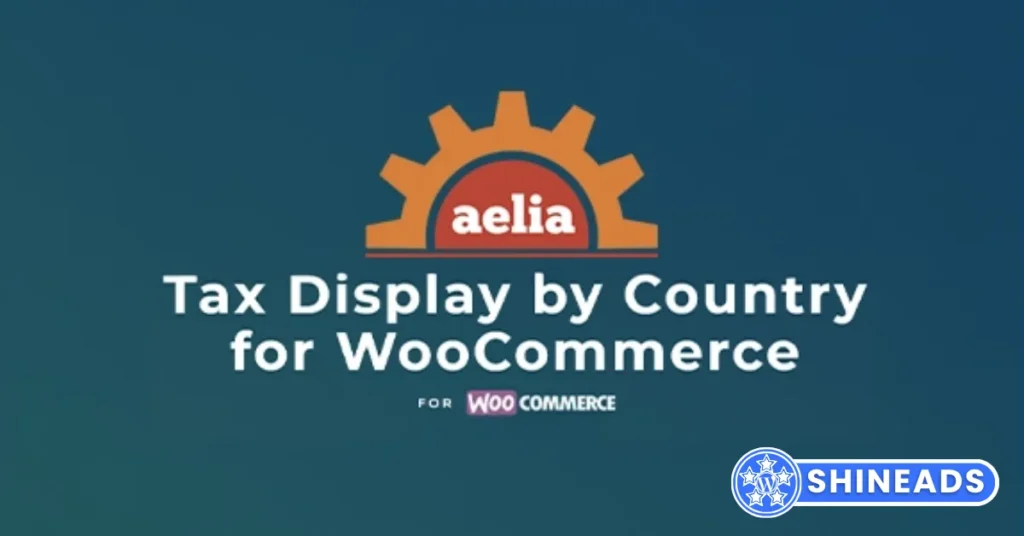 Aelia Tax Display by Country for WooCommerce